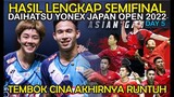 HASIL LENGKAP SEMIFINAL Japan Open 2022 | Day 5