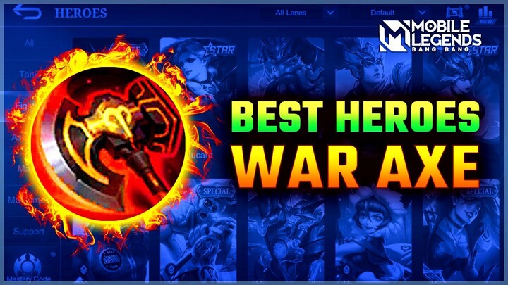 Best Heroes for War Axe | Mobile Legends