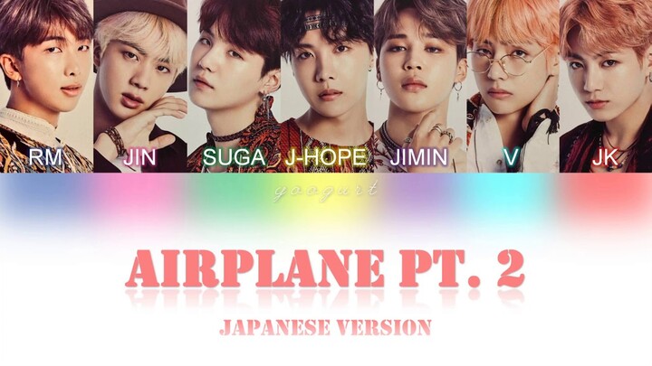 [Sub Indo] BTS - Airplane Pt. 2 Japanese ver. (Kanji/Rom/Indo)