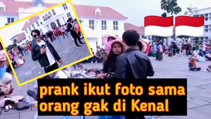 prank ikut foto sama orang gak di kenal(prank indonesia)