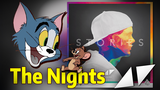 [Tom & Jerry - Nhạc auto tune] The Nights