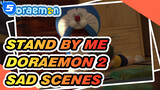 Memorable Sad Scenes | Stand by Me 2 Doraemon_5