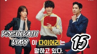 󾓮 싸이코패스 다이어리 PSYCHOPATH DIARY EP 15 ENG SUB