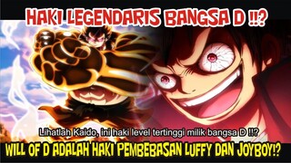 HAKI LEGENDARIS!!? WILL OF D ADALAH HAKI PEMBEBASAN YANG DIBANGKITKAN LUFFY SANG JOYBOY!?