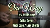 One Way - Hillsong Guitar Chords (Guitar Cover)