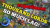 Thousand Of Lords Experiment | LAG | Mobile Legends : Bang bang