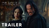 Dracula - First Trailer | Keanu Reeves, Jenna Ortega