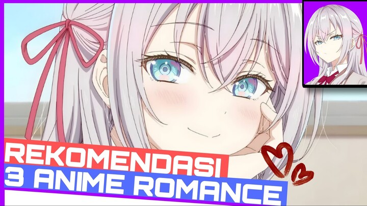 3 REKOMENDASI ANIME ROMANCE !