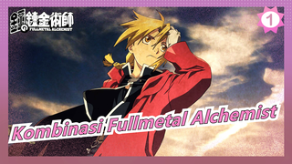 [Fullmetal Alchemist / Kombinasi]_1