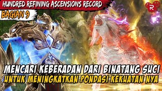 MENCARI KEBERADAAN BINTANG SINGA API - Alur Cerita Hundred Refining Ascensions Record PART 9