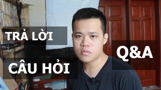 Trả Lời Câu Hỏi | Q&A