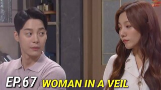 ENG/INDO]WOMAN in a VEIL||Episode 67||Preview||Shin Go-eu,Choi Yoon-young,Lee Chae-young,Lee Sun-ho.