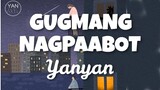 Yanyan - GUGMANG NAGPAABOT (OBM)