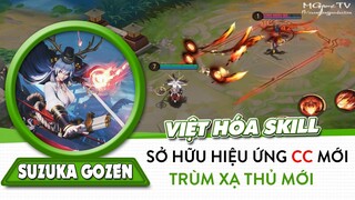 Việt hóa skill trùm xạ thủ Suzuka Gozen, hiệu ứng cc mới, bắn thường nhiều mục tiêu, miễn sát thương