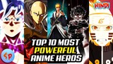 Top 10 Most Powerful Anime Heroes | Explained in Hindi | Anime India