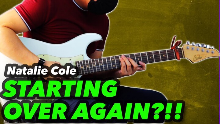 Starting Over Again Natalie Cole  Instrumental guitar karaoke cover with lyrics