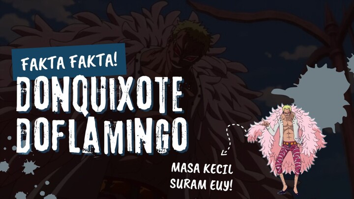 om om ganteng! Yuk bahas Donquixote Doflamingo || One piece