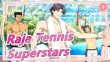 [Raja Tennis Mashup] Semua Karakter / Mereka Bisa Menjadi Superstars!_1
