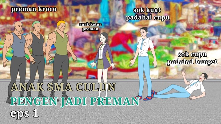 drama animasi // pengen jadi preman