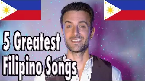The 5 Greatest FILIPINO Songs Of All-Time