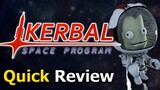 Kerbal Space Program (Quick Review) [PC]