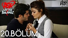 Ask Laftan Anlamaz VOSTFR - Épisode 20