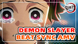 Demon Slayer
Beat Sync AMV