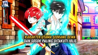 MC seorang Dewa Roh & Sosok Paling Ditakuti Iblis❗️