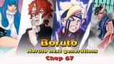 Tóm tắt Boruto chap 67 : boruto tái sinh thành osutsuki