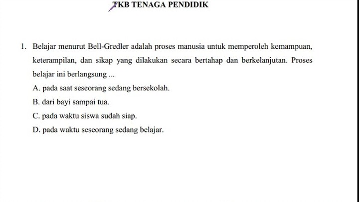 GAMBARAN SOAL TES SKB UNTUK TENAGA GURU / PENDIDIK SECARA UMUM
