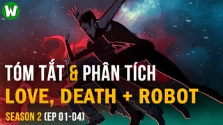 Chuyện Gì Đã Xảy Ra Trong LOVE, DEATH & ROBOT Volume 2 | Part 1