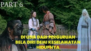 DI USIR DARI PERGURUAN BELA DIRI KARENA DIANGGAP GAGAL - ALUR CERITA - PART 6