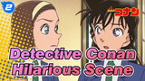 [Detective Conan] Compilation of Hilarious Scenes_2