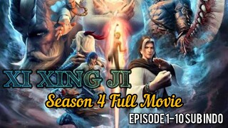 XI XING JI S4 Episode 1-10 Full Movie