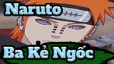 Ba Đồng Đội Như Heo Trong Naruto, Đến Đối Thủ Cũng Không Nói Nên Lời