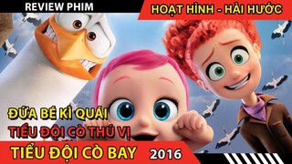 [Review Phim] TIỂU ĐỘI CÒ BAY | Tóm tắt phim Storks 2016