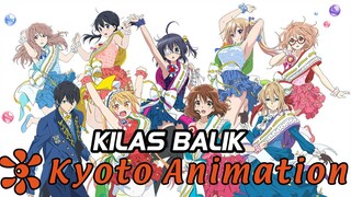 KILAS BALIK PERJANANAN KYOTO ANIMATION DAN MOTIF PEMBAKARAN - KILAS ANIME