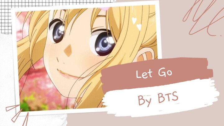 Let Go by BTS