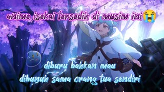 anime isekai tersedih dimusim ini😭😭 dengan grafik yg memanjakan mata