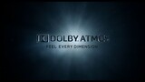 Dolby Atmos Unfold Trailer