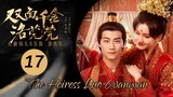 {ENG SUB} The Heiress Luo Wanwan 2024  Eps 17 | Chinese Drama 2024