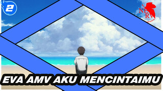 [EVA] Aku Mencintaimu, Lebih Dari Yang Kamu Tahu_2