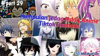 Kumpulan Jedag Jedug Anime Tiktok Random Terbaru & Terkeren 2024🎧✨