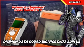 Diluar Animenya! Kekuatan Upgrader Libas Coliseum 1! Digimon Savers Digivice Data Link Episode 3