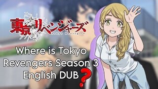 Why Tokyo Revengers Season 3 is not Dubbed |  Tokyo Revengers |