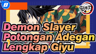 Demon Slayer
Potongan Adegan Lengkap Giyu_F8