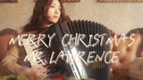 【Accordion】 Merry Christmas Mr. Lawrence / Merry Christmas Mr. Lawrence / Merry Christmas on the Bat