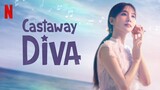 🇰🇷 EP. 11  | Castaway Diva (2023) [Eng Sub]