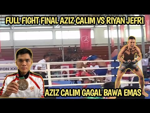 FINAL PON! AZIZ CALIM VS RIYAN JEFRI || FULL FIGHT AZIZ CALIM VS RIYAN JEFRI