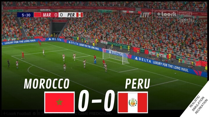 MOROCCO vs. PERU [0-0] • HIGHLIGHTS | VideoGame Simulation & Recreation